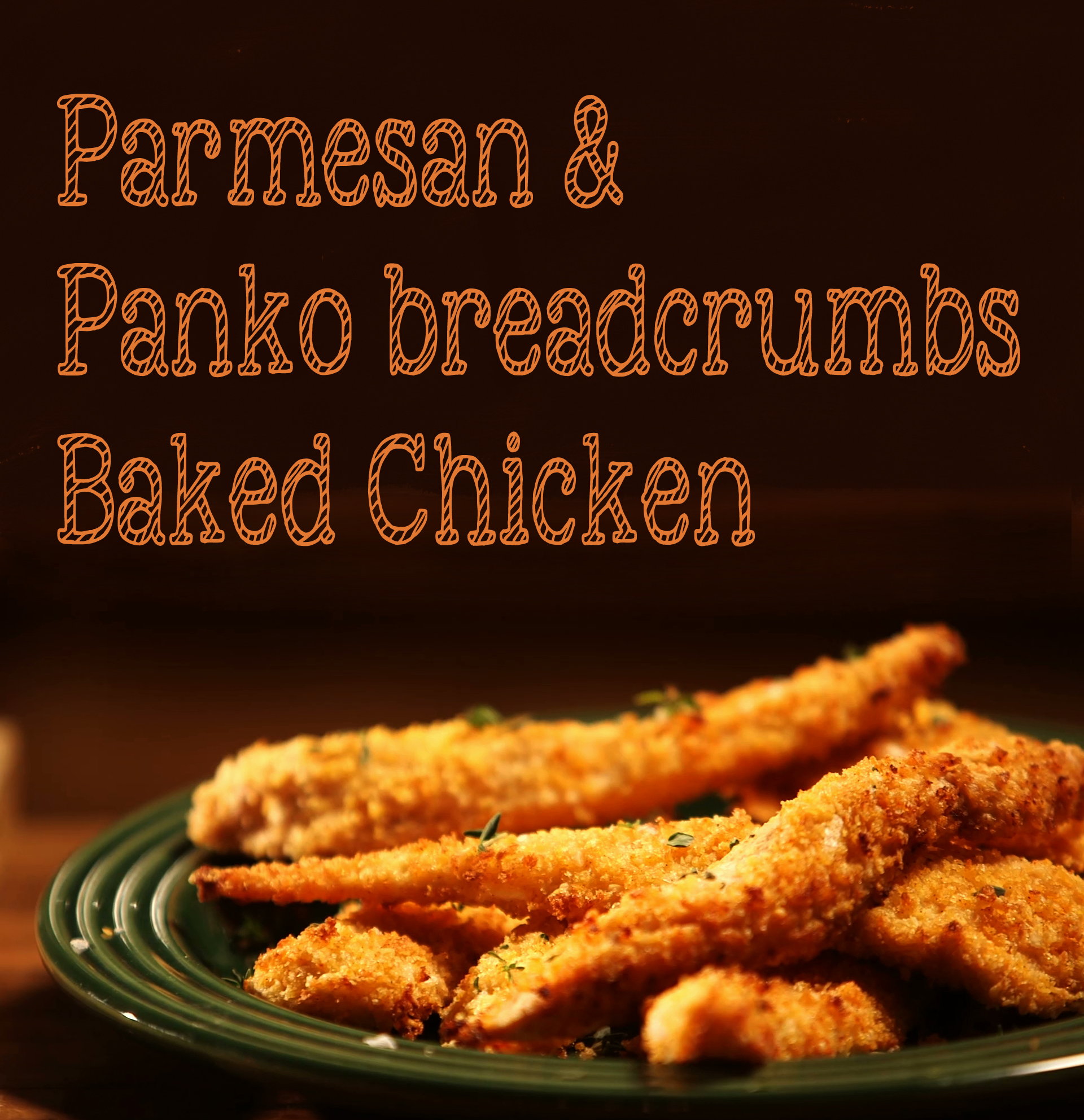 Parmesan and Panko baked chicken strips Buona Pappa