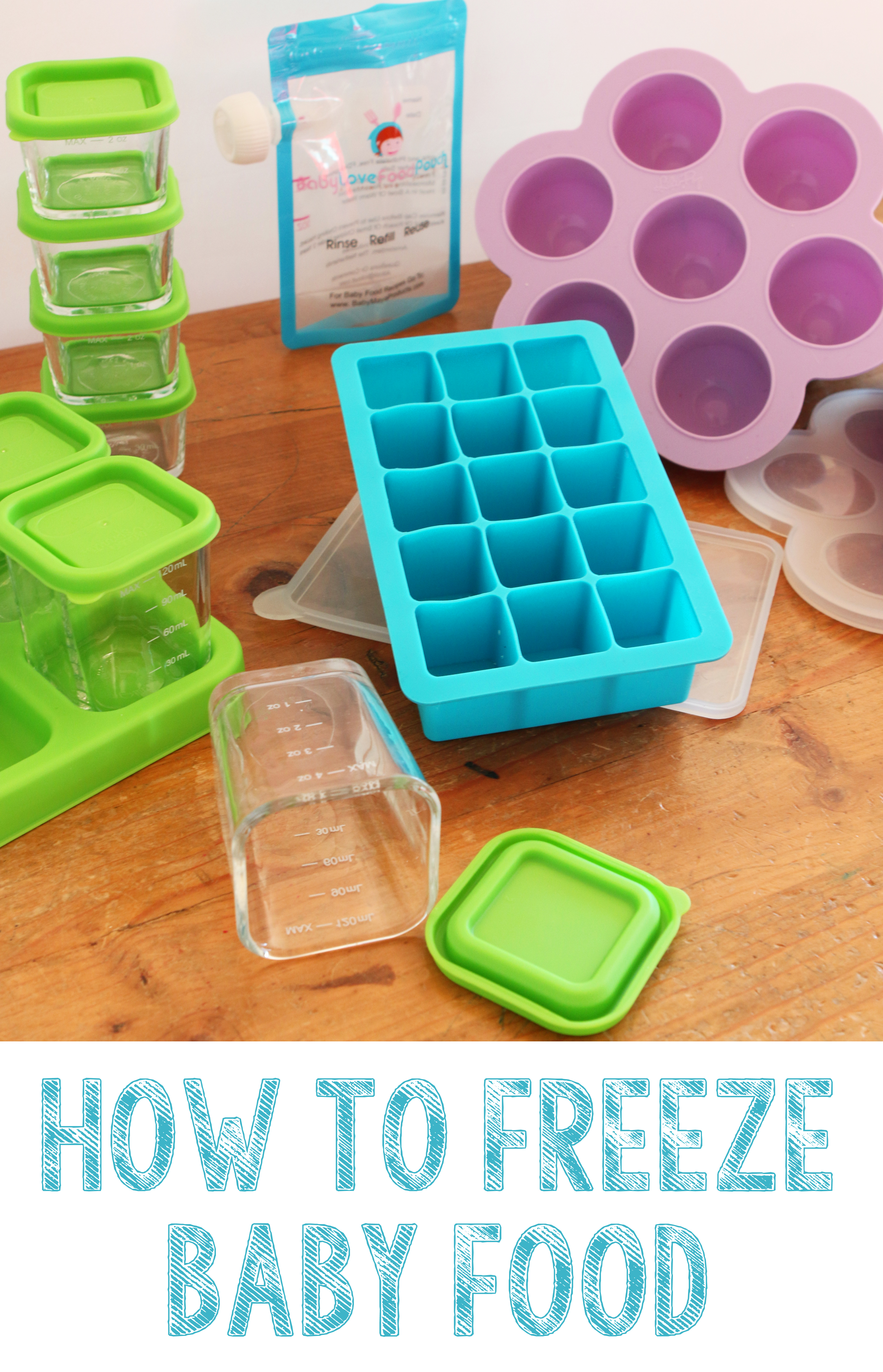 Baby Food Storage: Tips on Freezing and Best Containers