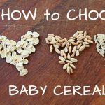 How to choose baby cereals